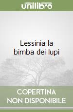 Lessinia la bimba dei lupi libro