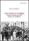 Voci nella storia. Vicende e testimonianze della strage nazista di Bellona libro