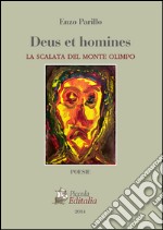 Deus et homines. La scalata del monte Olimpo