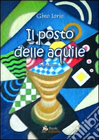 Il posto delle aquile