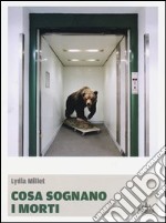 Cosa sognano i morti libro