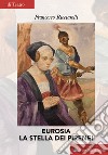 Eurosia la stella dei Pirenei libro