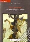 Vox clamantis. Dieci anni di direzione de «La Domenica» settimanale cattolico toscano libro