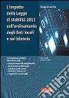 L'impatto delle legge di stabilità 2011 sull'ordinamento degli enti locali e sul bilancio. Con CD-ROM libro
