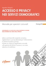 Accesso e privacy nei servizi demografici. Manuale per operatori comunali