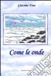 Come le onde libro