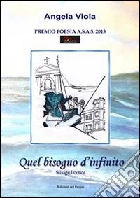 Quel bisogno d'infinito libro