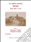Biccari tra il 1870 e il 1931 ovvero storie di stupri, infanticidi, omicidi ed errori giudiziari. Vol. 1 libro