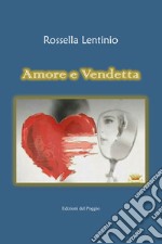 Amore e vendetta libro