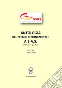 Antologia del Premio letterario A.s.a.s libro