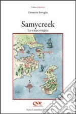 Samycreek. La stirpe magica libro