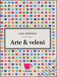 Arte & veleni