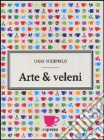 Arte & veleni libro