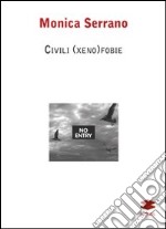 Civili (xeno)fobie