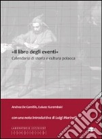 «Il libro degli eventi». Calendario di storia e cultura polacca libro