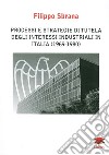 Processi e strategie di tutela degli interessi industriali in Italia (1996-1980) libro di Sbrana Filippo