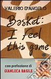 Basket. I feel this game libro