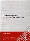 L'arancia ungherese. La letteratura in Ungheria negli anni Cinquanta libro