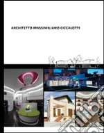 Architetto Massimiliano Ciccalotti libro