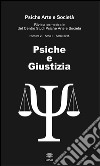 Psiche e giustizia. Rivista semestrale del Centro Studi Psiche Arte e Società (2015). Vol. 2 libro di Caruso A. (cur.) Putti S. (cur.)