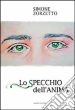 Lo specchio dell'anima