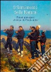 Il sentimento della natura. Pittori abruzzesi al tempo dell'Italia unita. Ediz. illustrata libro