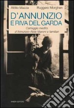 D'Annunzio e Riva del Garda libro