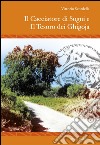 Il cacciatore di sogni e il tesoro dei Ghigoja libro di Scordella Vittorio