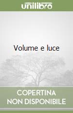 Volume e luce libro