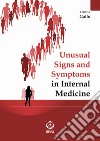 Unusual Signs and Symptoms in Internal Medicine libro di Gallo Vittorio