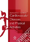 Cardiovascular Diseases and Physical Activity libro