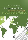 Pharmaceutical market access in developed markets libro