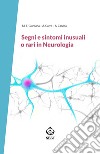Segni e sintomi inusuali o rari in neurologia libro