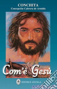 Com'è Gesù