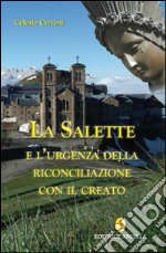 La Salette e l'urgenza della riconciliazione con il creato