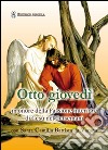 Otto giovedì in onore della passione interiore di Gesù nel Getsmani con santa Camilla Battista da Varano libro di Pinna M. Grazia