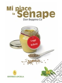 Mi piace la senape