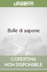 Bolle di sapone libro