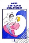 L'antologia della stronza libro