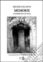 Memorie (frammenti di vita) libro