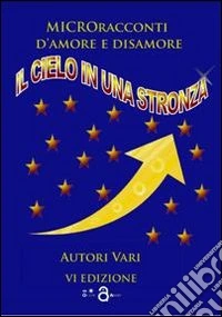 Il cielo in una stronza