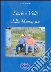 Storie e volti della montagna libro