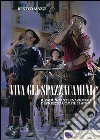 Viva gli spazzacamini. Il raduno internazionale di Vigezzo compie 35 anni libro