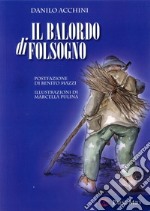 Il balordo di Folsogno libro