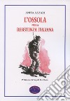 L'Ossola nella resistenza italiana libro