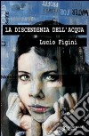 La discendenza dell'acqua libro