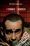 Rosso Tamigi libro di Lazzerini Michele