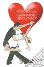 Lezioni di ballo, lezioni d'amore libro