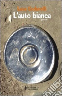 L'auto bianca