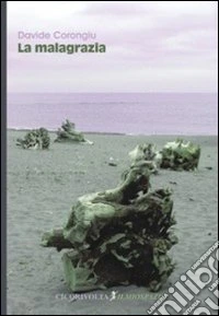 La malagrazia